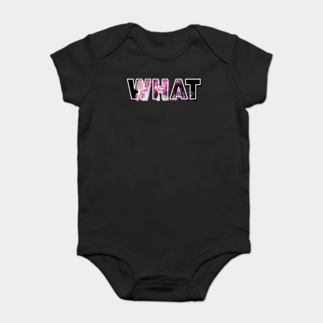 What? Baby Bodysuit by Studio Lockhart